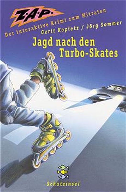 Z.A.P. Jagd nach den Turbo-Skates. Der interaktive Krimi zum Mitraten