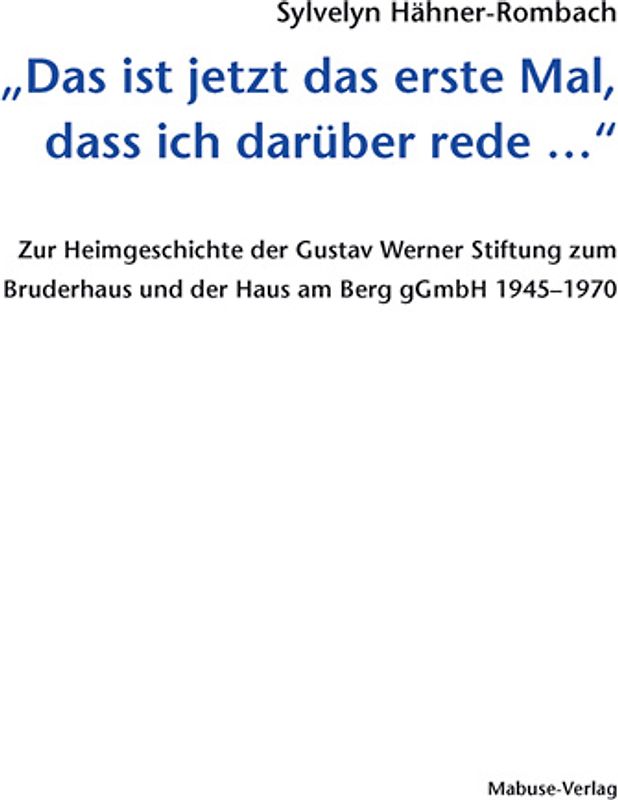 Das ist jetzt das erste Mal, dass ich darüber rede ...