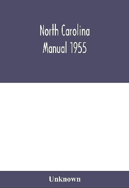 North Carolina Manual 1955