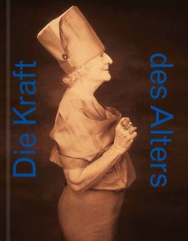 Die Kraft des Alters
