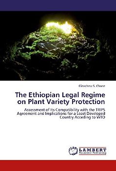 The Ethiopian Legal Regime on Plant Variety Protection