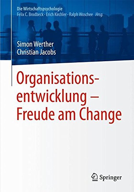 Organisationsentwicklung – Freude am Change
