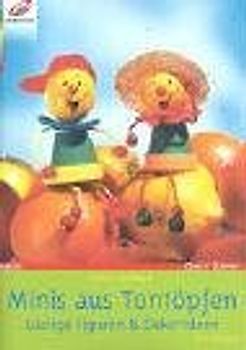 Minis aus Tontöpfen. Lustige Figuren & Deko-Ideen