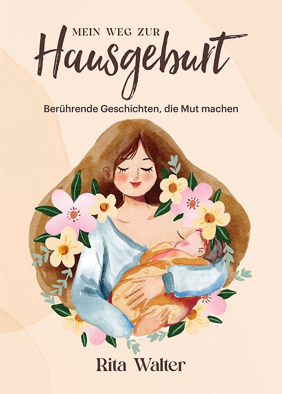 Mein Weg zur Hausgeburt