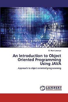 An Introduction to Object Oriented Programming Using JAVA
