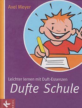 Dufte Schule - Axel Meyer [Gebundene Ausgabe]