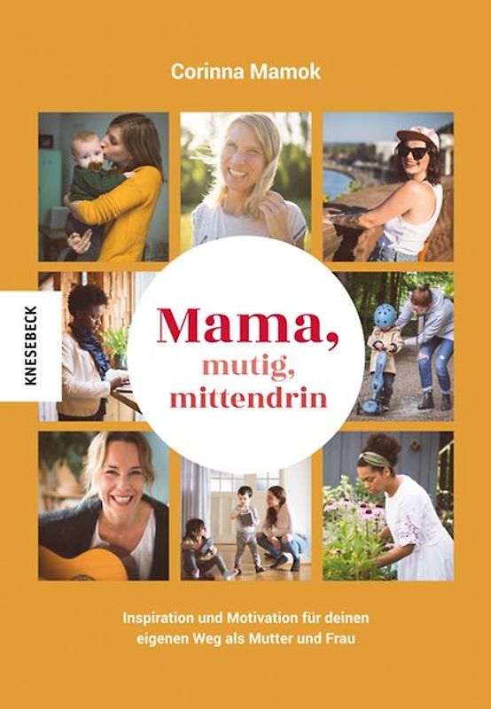 Mama, mutig, mittendrin