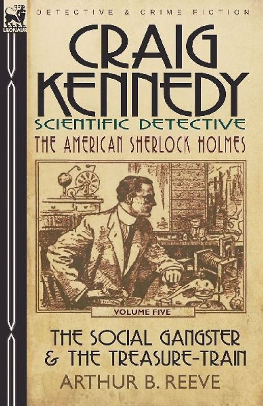 Craig Kennedy-Scientific Detective