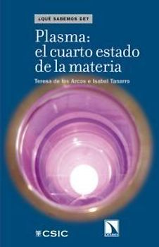 Plasma, el cuarto estado de la materia