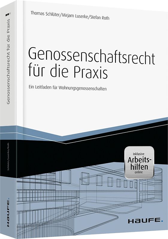 Genossenschaftsrecht für die Praxis - inkl. Arbeitshilfen online