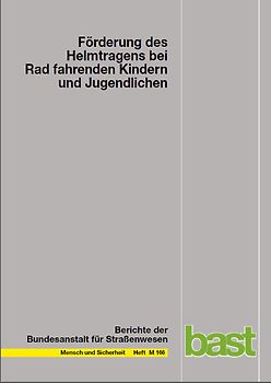 Förderung des Helmtragens bei Rad fahrenden Kindern und Jugendlichen