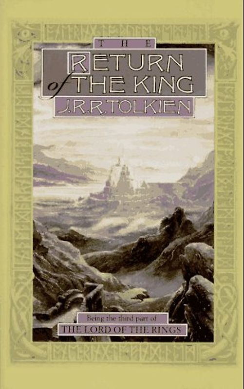 The Return of the King: Being the Third Part of the Lord of the Rings (The Lord of the Rings / J.R.R. Tolkien, Pt. 3) - J. R. R. Tolkien
