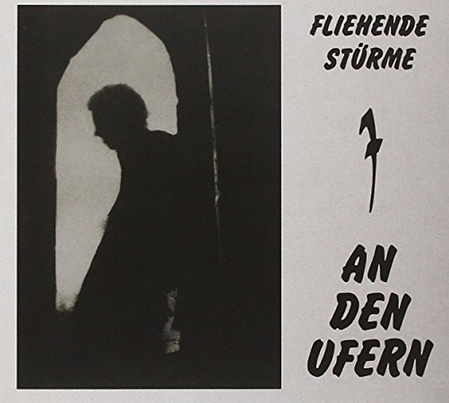 Fliehende Stürme - An Den Ufern (Reissue)