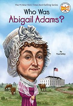 Who Was Abigail Adams?