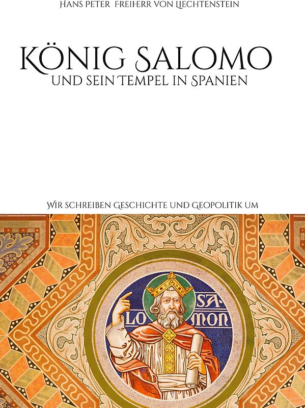 König Salomo und sein Tempel in Spanien