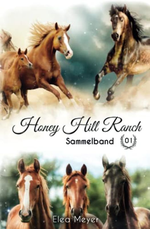 Honey Hill Ranch: Sammelband 1