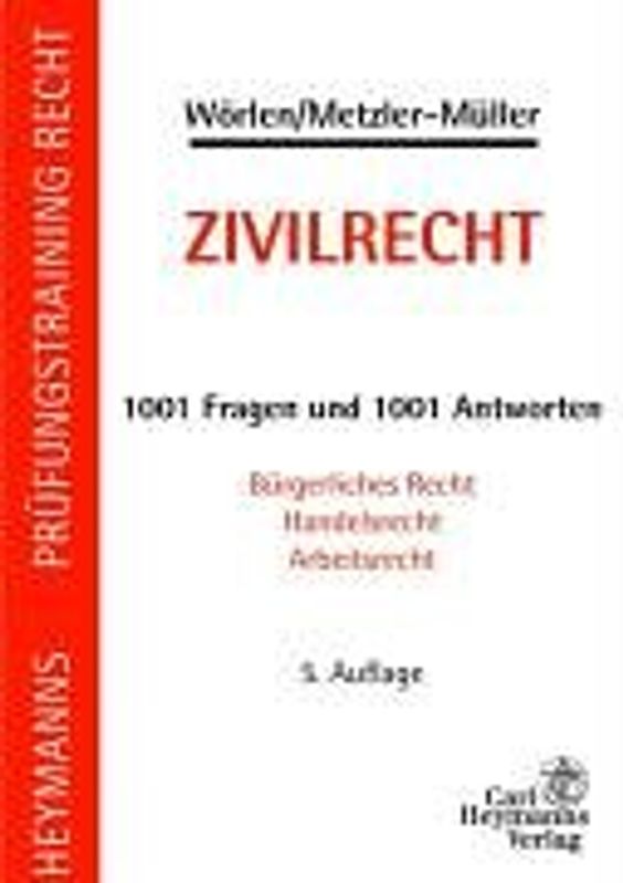 Zivilrecht - 1000 Fragen und Antworten