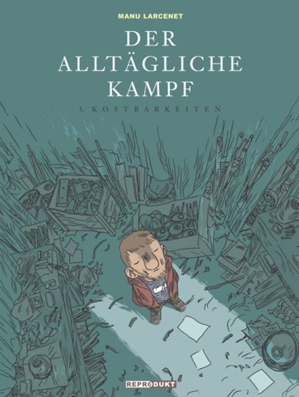 Der alltägliche Kampf / Kostbarkeiten