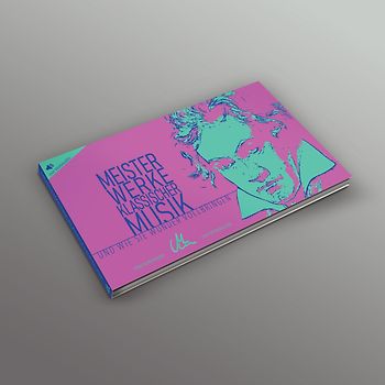 Meisterwerke klassischer Musik - und wie sie Wunder vollbringen