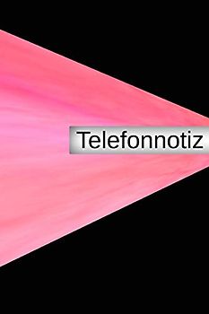 Telefonnotiz: Anruf Telefon Büro Anrufer Notiz Anmerkung Organisation Sekretärin