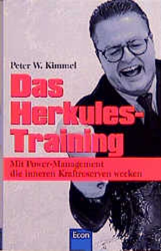 Herkules-Training. Strategien für ein erfolgreiches Powermanagement
