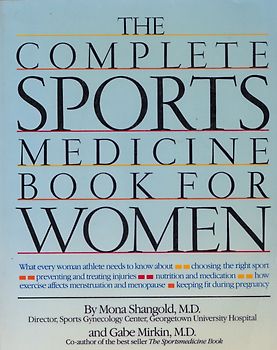 Complete Sports Medicine Book for Women - Mona Shangold [Paperback]