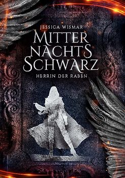 Mitternachtsschwarz - Herrin der Raben