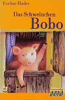 Das Schweinchen Bobo. Neue Rechtschreibung