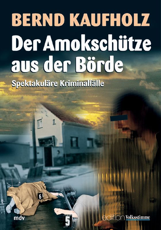 Der Amokschütze aus der Börde