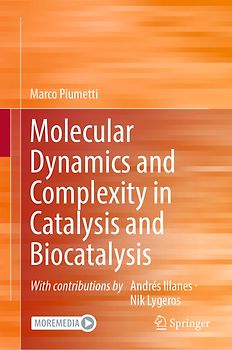 Molecular Dynamics and Complexity in Catalysis and Biocatalysis