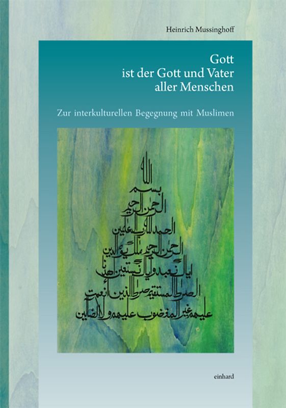 Gott ist der Gott und Vater aller Menschen