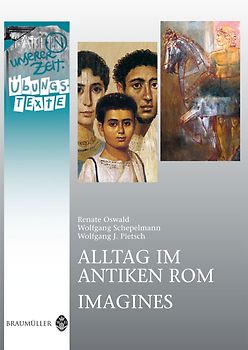 Alltag im antiken Rom /Imagines - Übungstexte