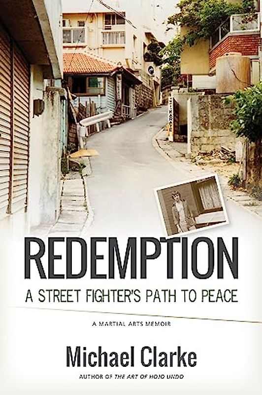 Redemption: A Street Fighter's Path to Peace
