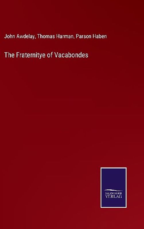 The Fraternitye of Vacabondes