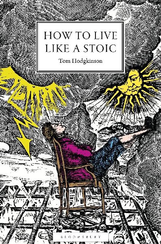 How to Live Like a Stoic