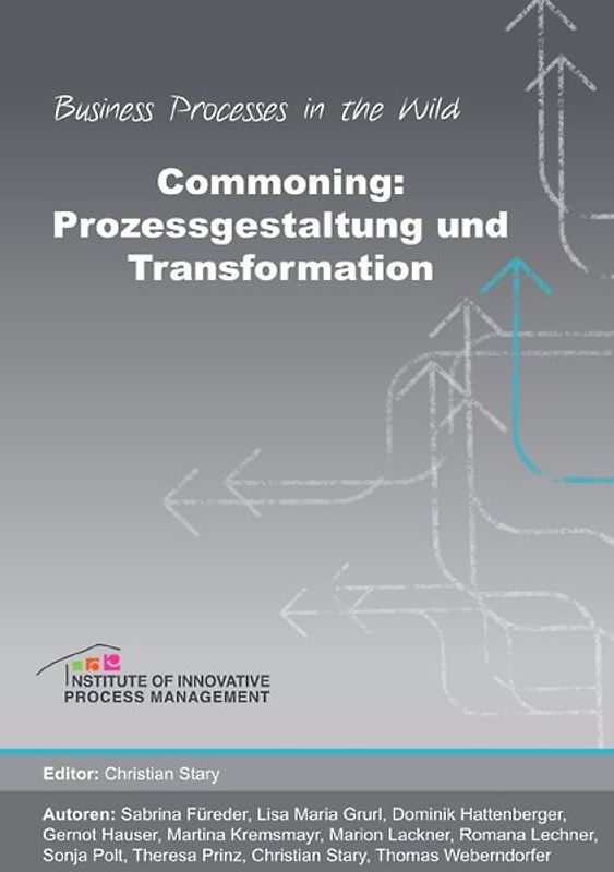 Business Processes in the Wild / Commoning