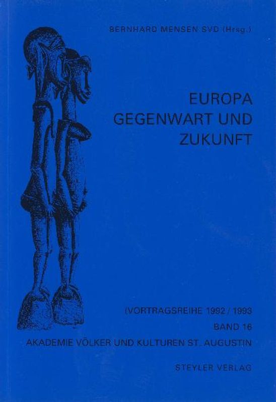Europa: Gegenwart und Zukunft