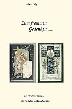 Zum frommen Gedenken.....