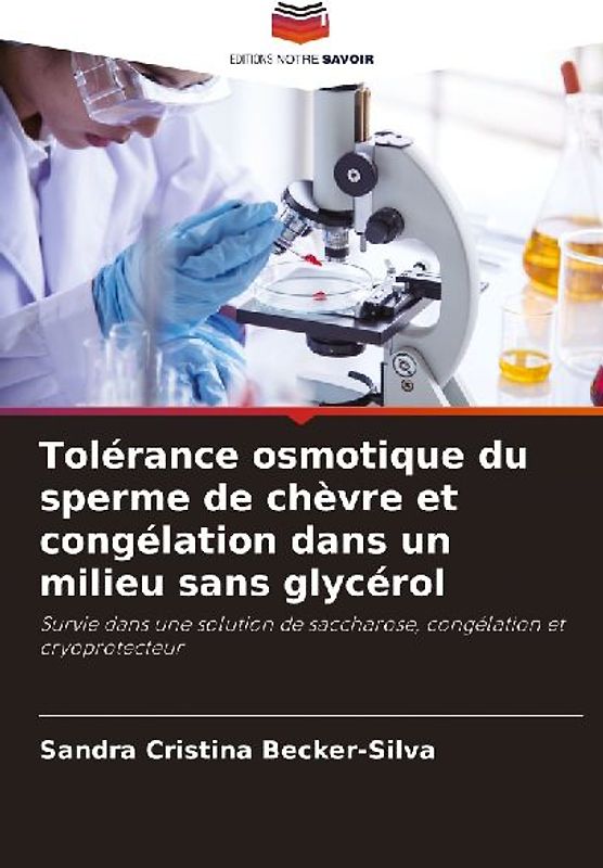 Tolérance osmotique du sperme de chèvre et congélation dans un milieu sans glycérol