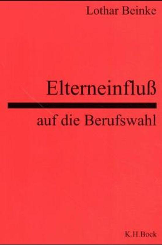 Elterneinfluss auf die Berufswahl