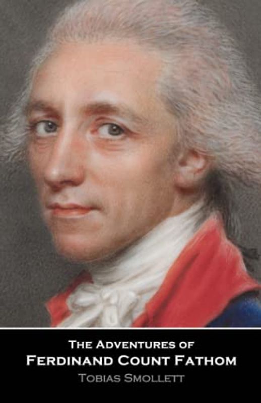 The Adventures of Ferdinand Count Fathom