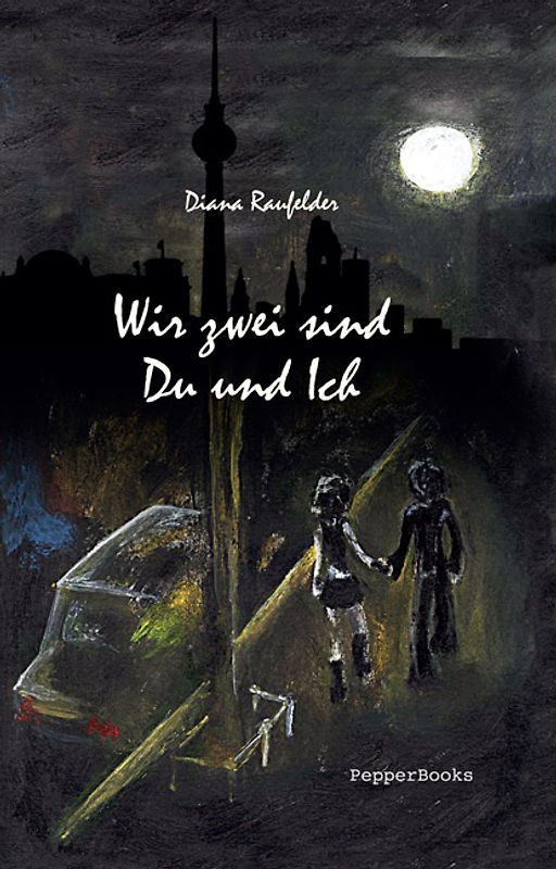 Wir zwei sind Du und Ich