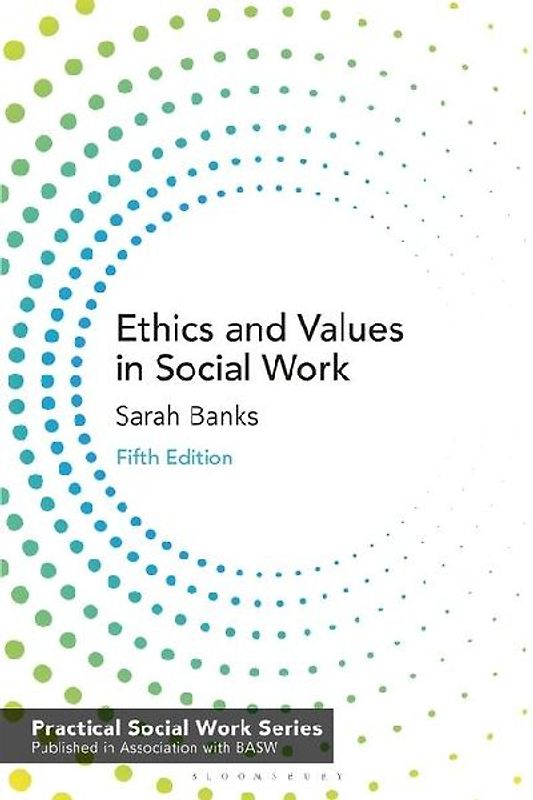 Ethics and Values in Social Work
