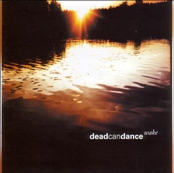 Dead Can Dance - Wake-the Best of
