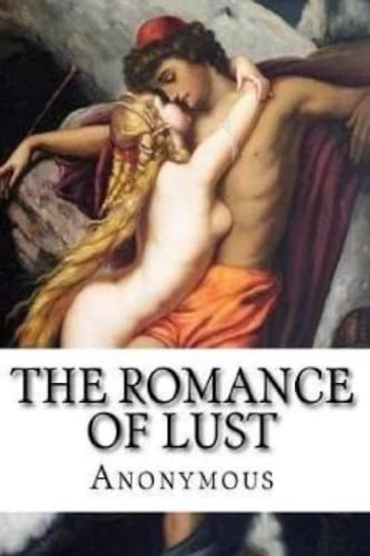 The Romance of Lust (Annotated)