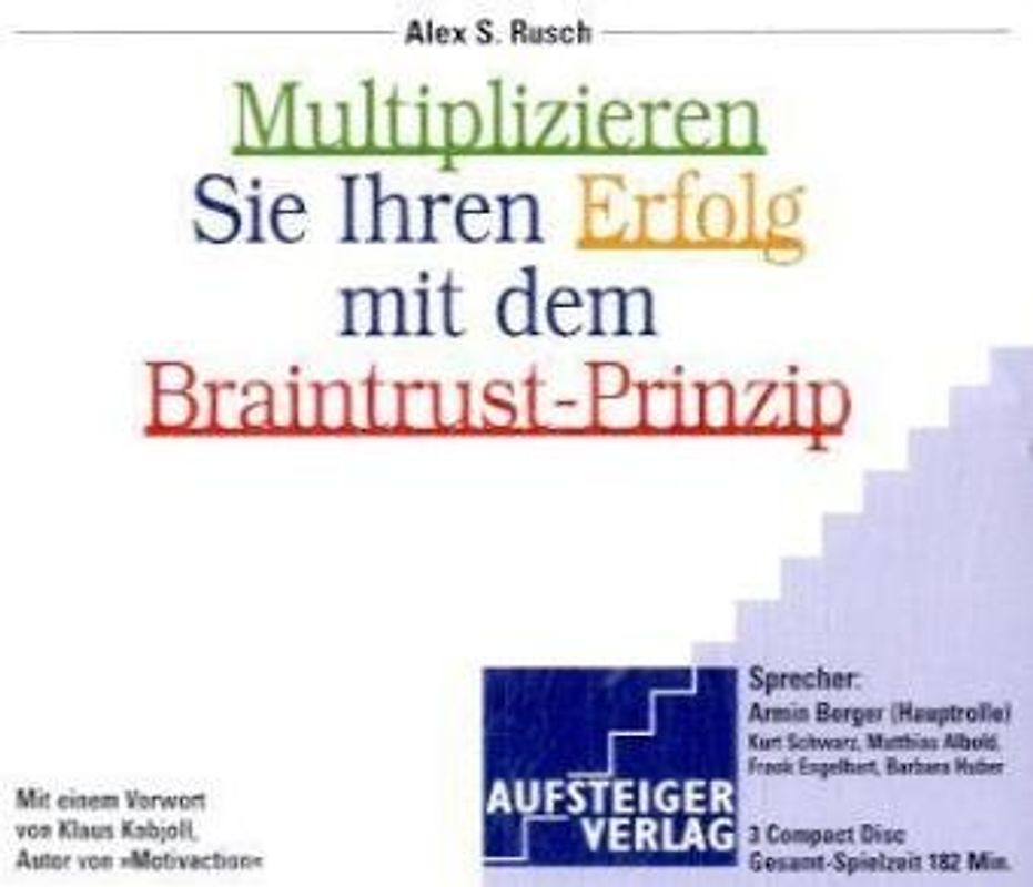 Multiplizieren Sie Ihren Erfolg mit dem Braintrust-Prinzip. Hörbuch