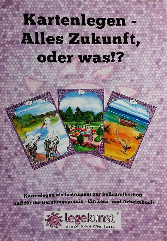 Kartenlegen - Alles Zukunft, oder was!?