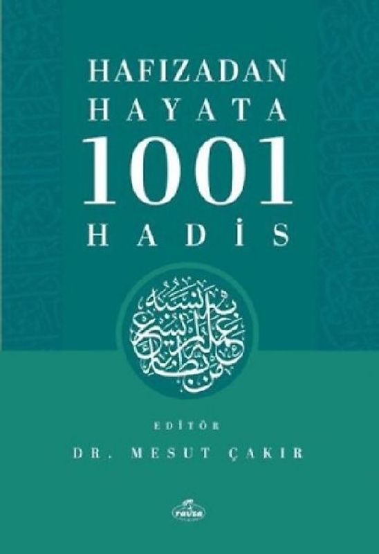 Hafizadan Hayata 1001 Hadis