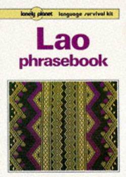 Lonely Planet : Language Survival Kit - Lao Phrasebook - Joe Cummings