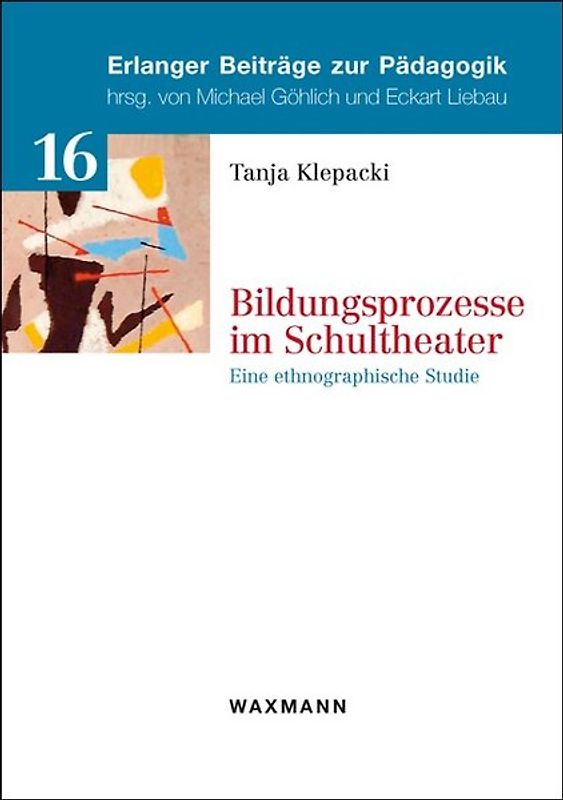 Bildungsprozesse im Schultheater